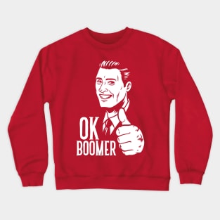 OK BOOMER Crewneck Sweatshirt